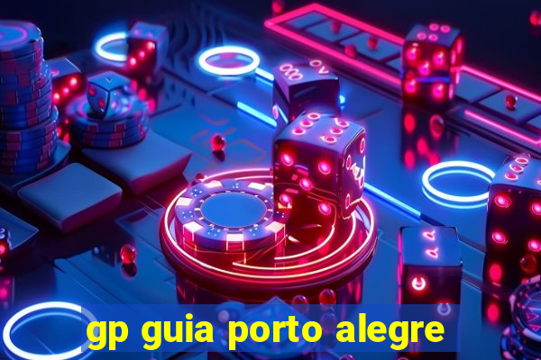 gp guia porto alegre